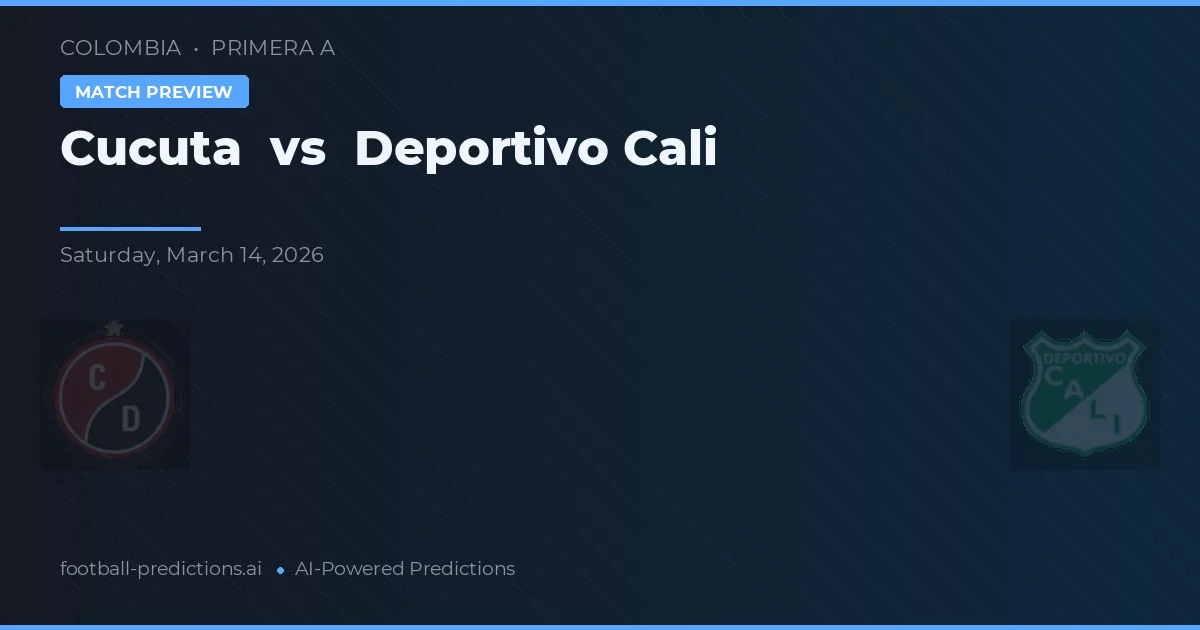 Cúcuta vs Deportivo Cali — pronostic și avancronică meci