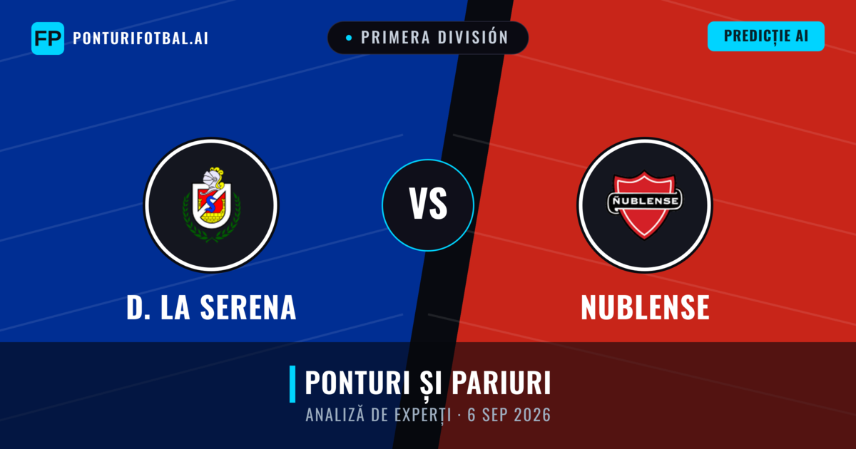D. La Serena vs Nublense — pronostic și avancronică meci