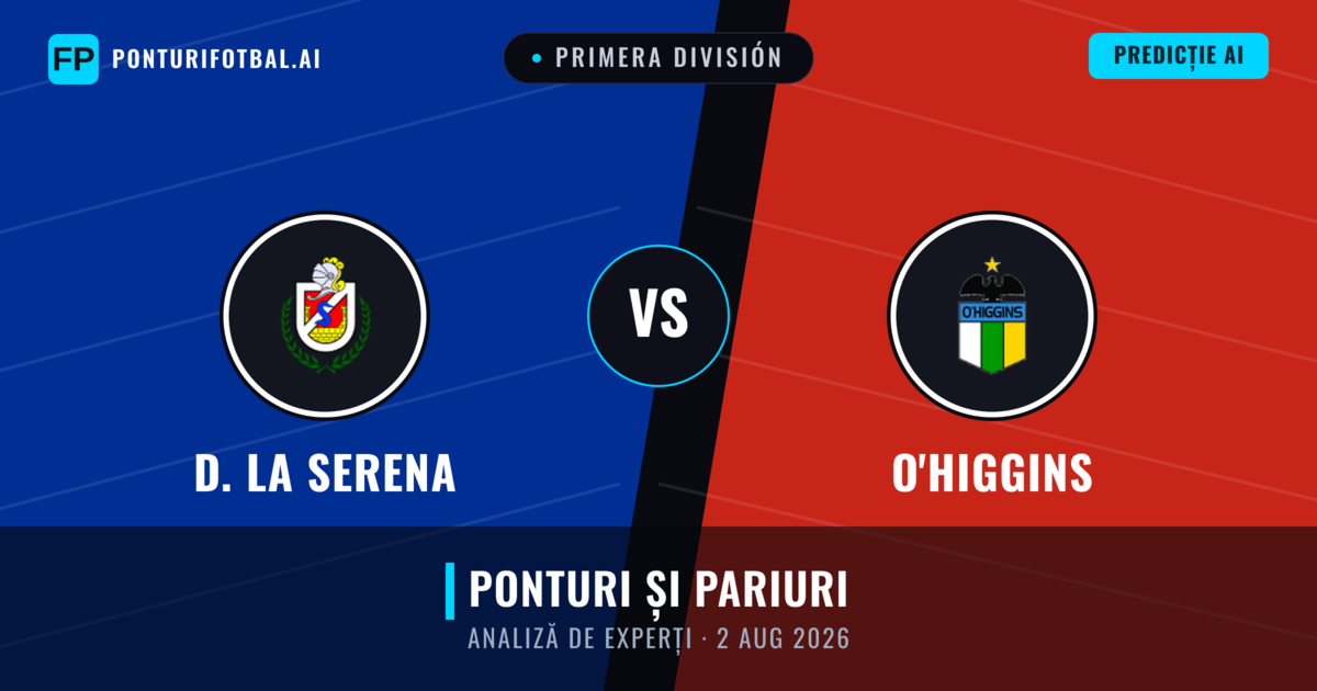 D. La Serena vs O'Higgins — pronostic și avancronică meci