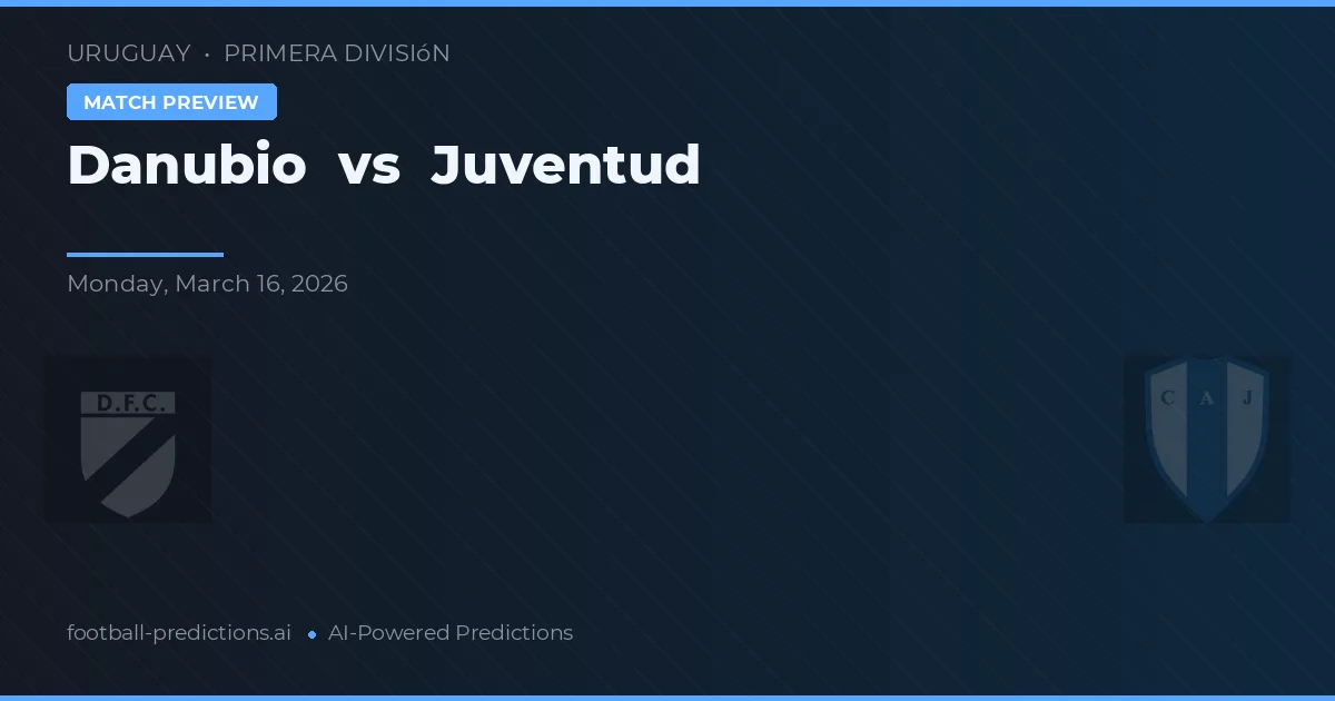 Danubio vs Juventud — pronostic și avancronică meci