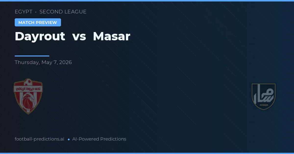 Dayrout vs Masar preview