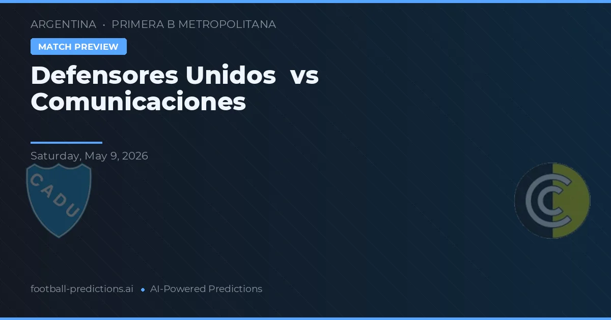 Defensores Unidos vs Comunicaciones — pronostic și avancronică meci