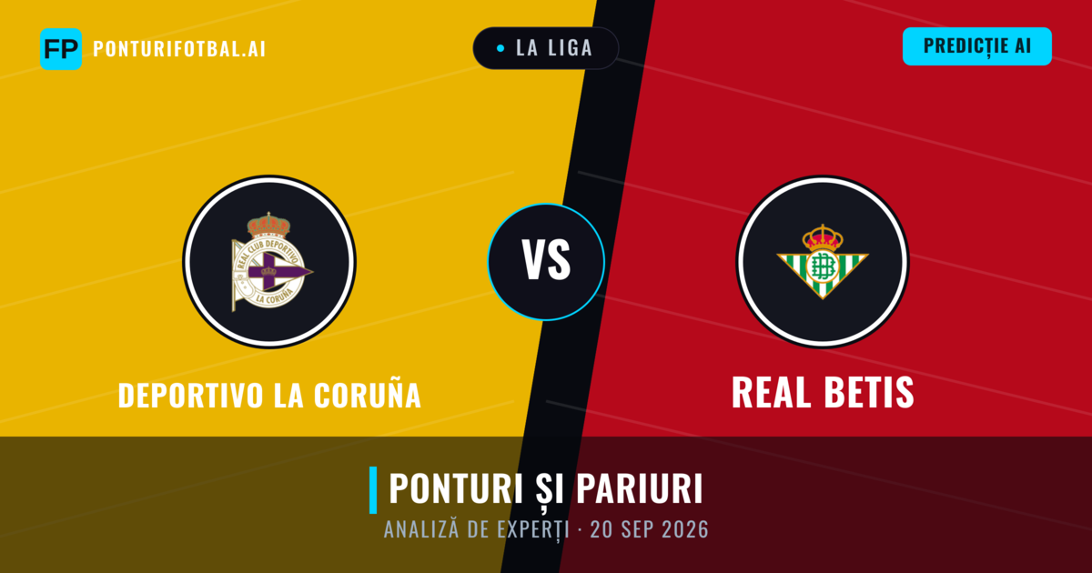 Deportivo La Coruña vs Real Betis — pronostic și avancronică meci