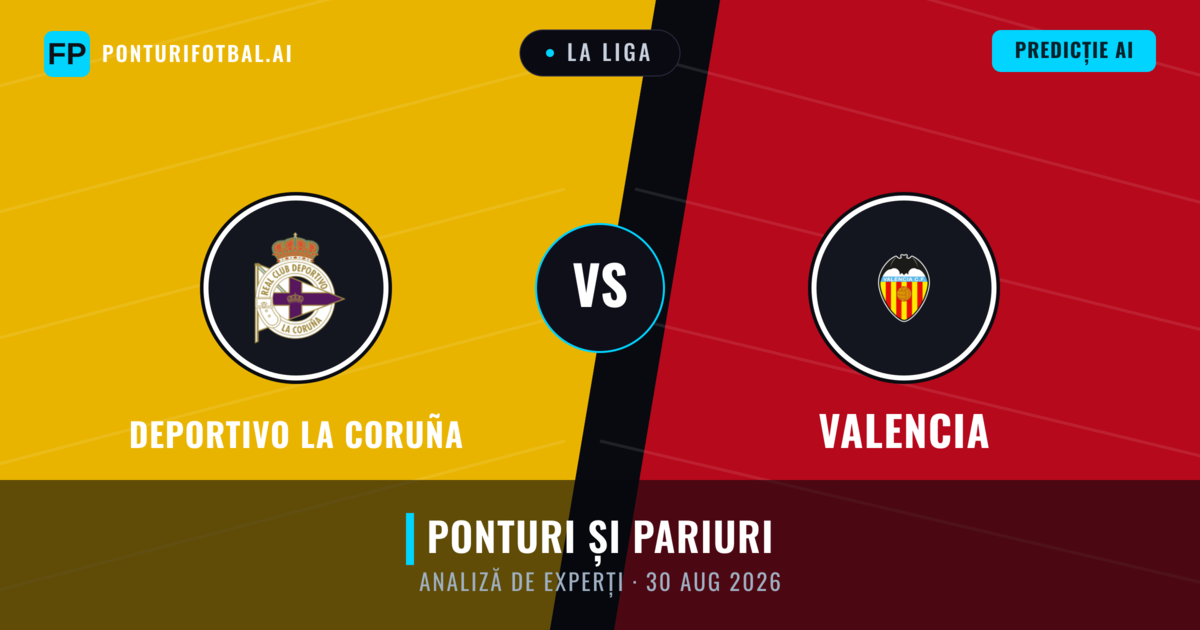 Deportivo La Coruña vs Valencia — pronostic și avancronică meci