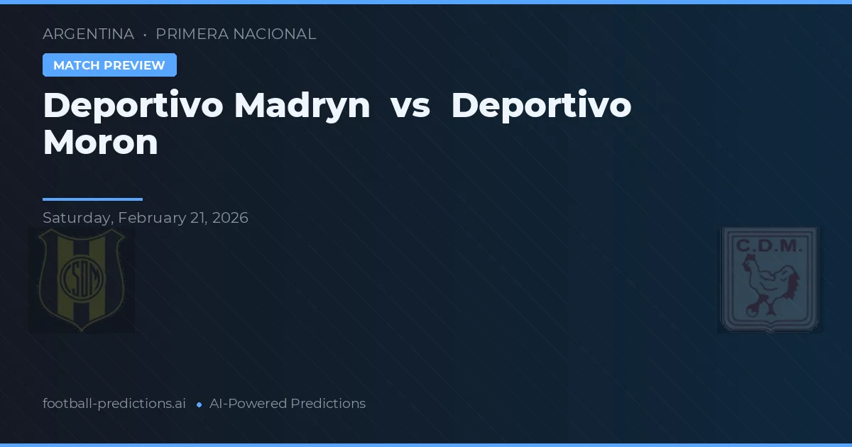 Deportivo Madryn vs Deportivo Morón — pronostic și avancronică meci
