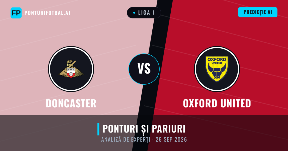 Doncaster vs Oxford United — pronostic și avancronică meci