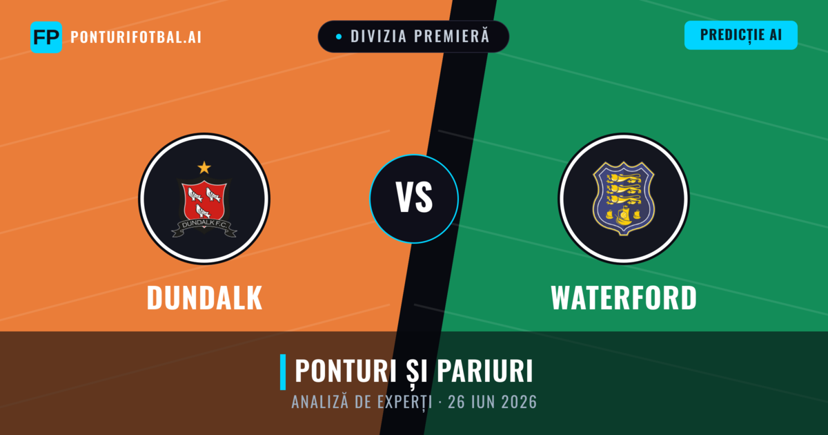 Dundalk vs Waterford — pronostic și avancronică meci