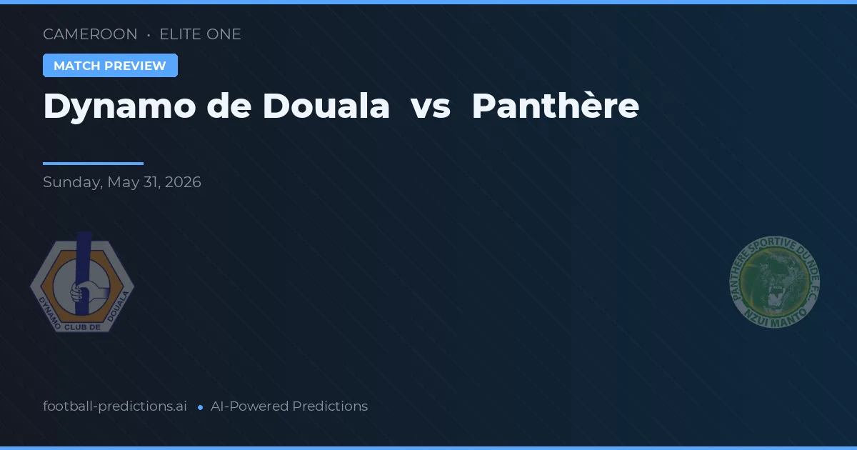 Dynamo din Douala vs Panthère — pronostic și avancronică meci