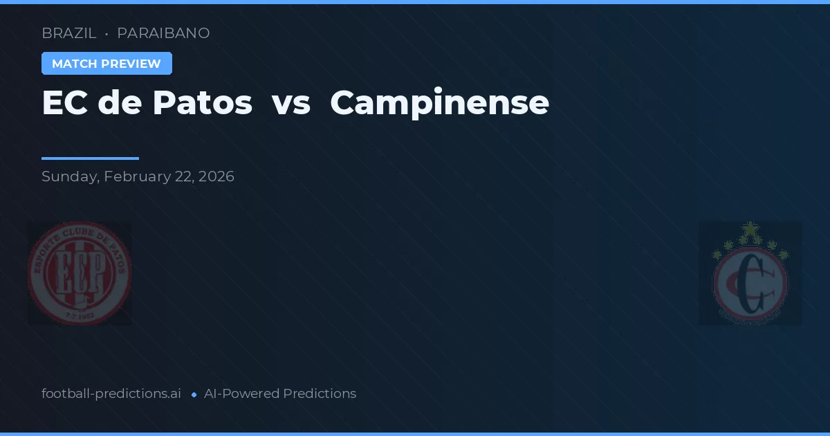 EC de Patos vs Campinense — pronostic și avancronică meci