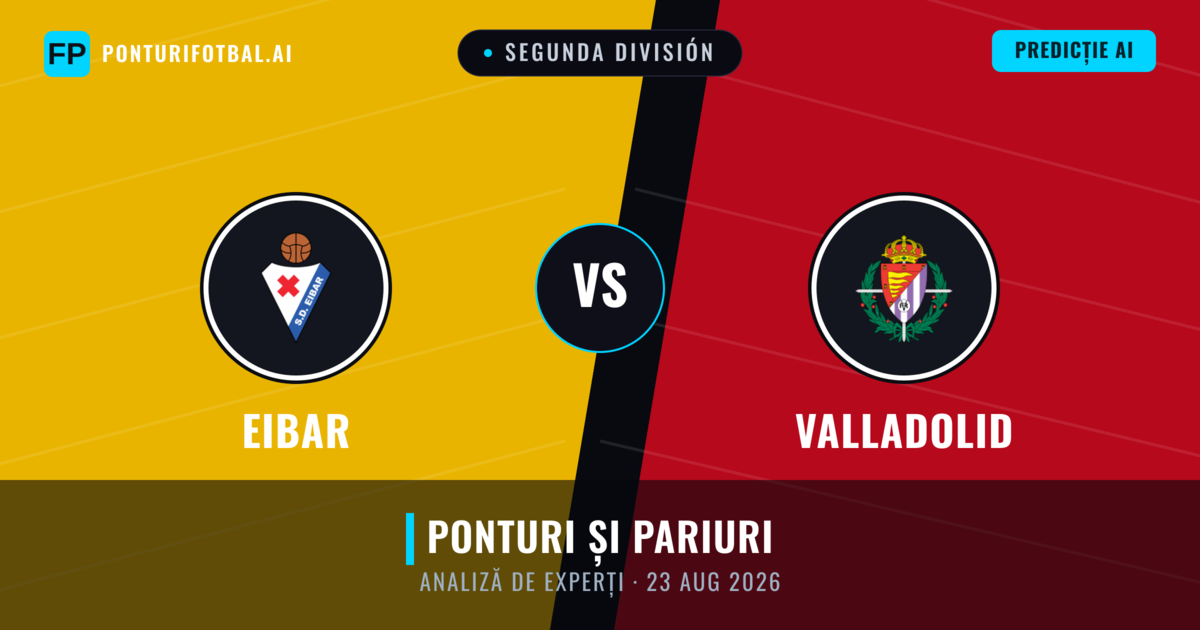 Eibar vs Valladolid — pronostic și avancronică meci