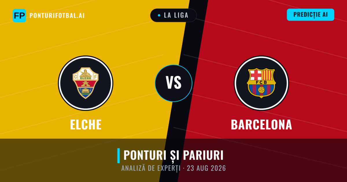 Elche vs Barcelona — pronostic și avancronică meci