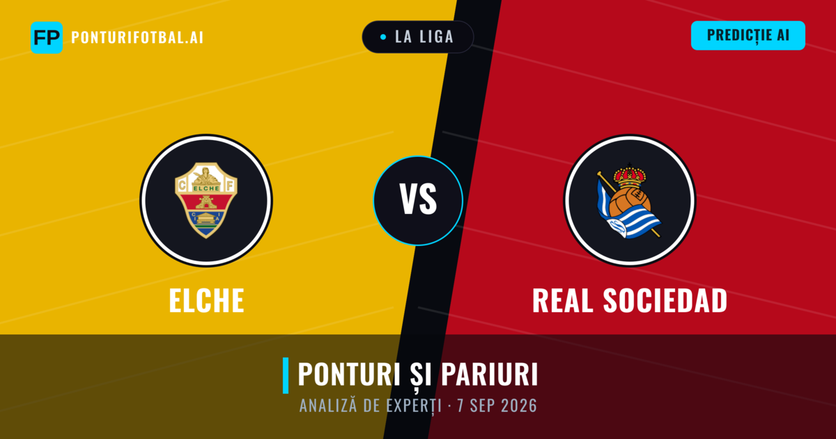 Elche vs Real Sociedad — pronostic și avancronică meci