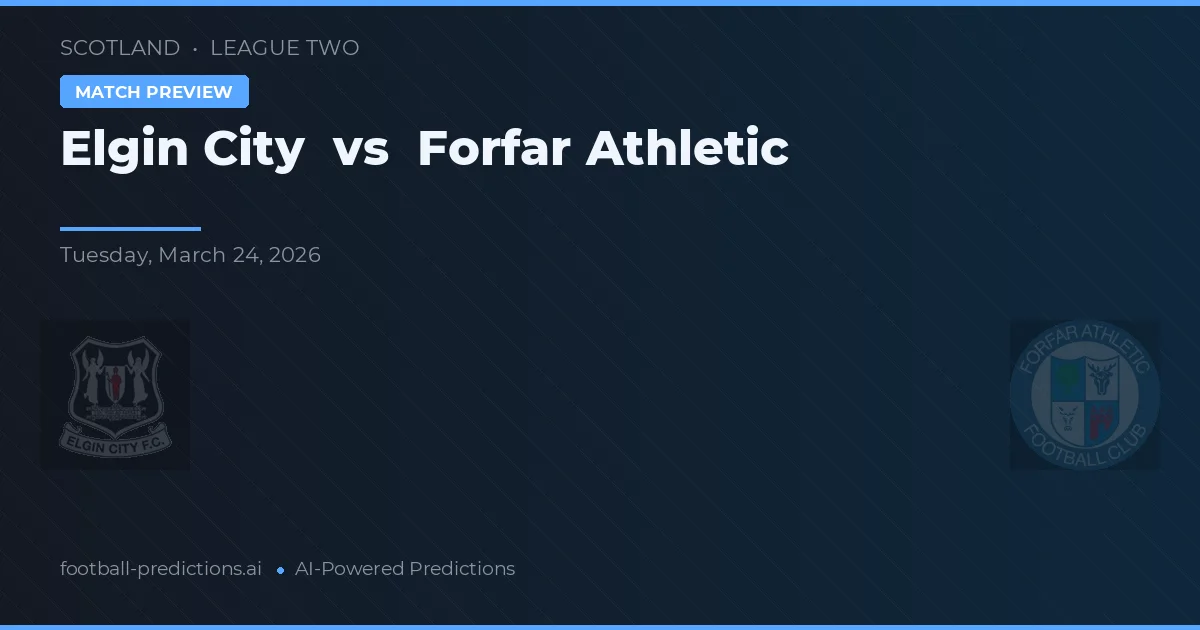 Elgin City vs Forfar Athletic — pronostic și avancronică meci