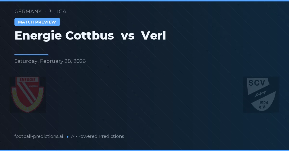 Energie Cottbus vs Verl — pronostic și avancronică meci