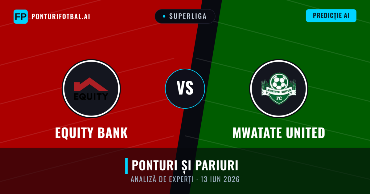 Equity Bank vs Mwatate United — pronostic și avancronică meci