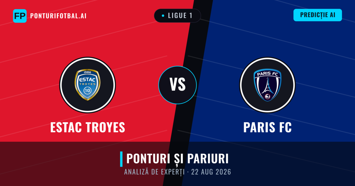 Estac Troyes vs Paris FC — pronostic și avancronică meci