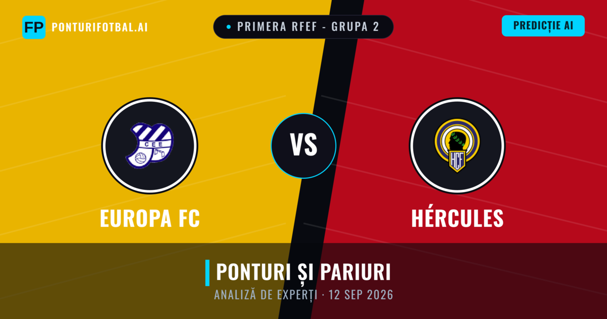 Europa FC vs Hércules — pronostic și avancronică meci