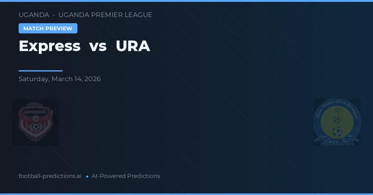 Express vs URA — pronostic și avancronică meci
