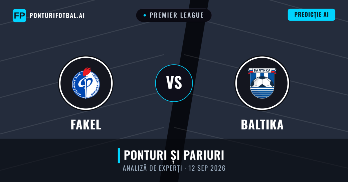 Fakel vs Baltika — pronostic și avancronică meci