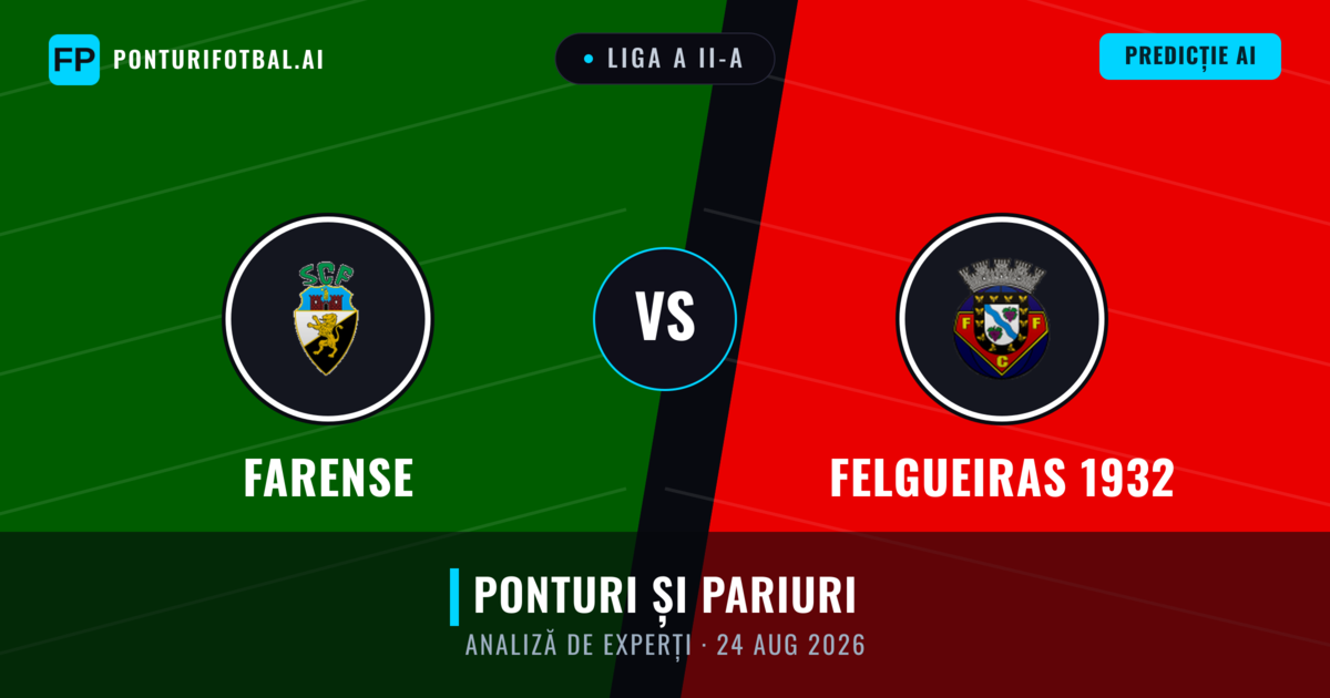 Farense vs Felgueiras 1932 — pronostic și avancronică meci