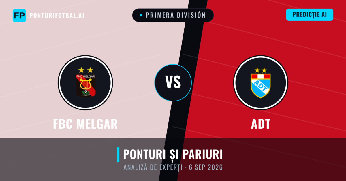 FBC Melgar vs ADT — pronostic și avancronică meci