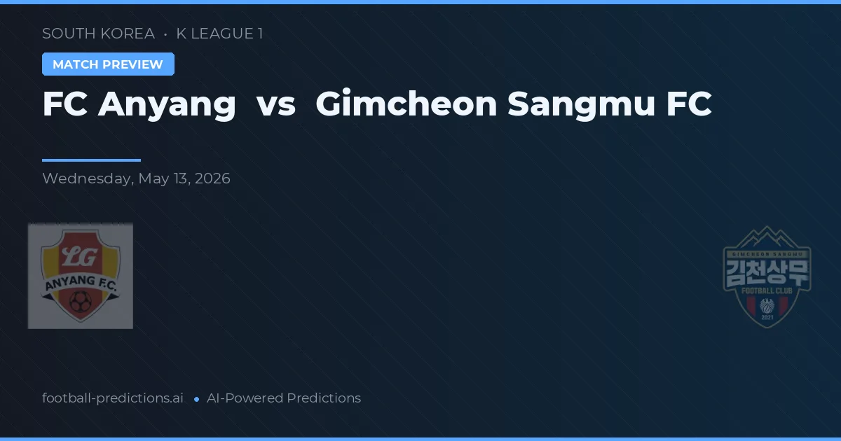 FC Anyang vs Gimcheon Sangmu FC — pronostic și avancronică meci