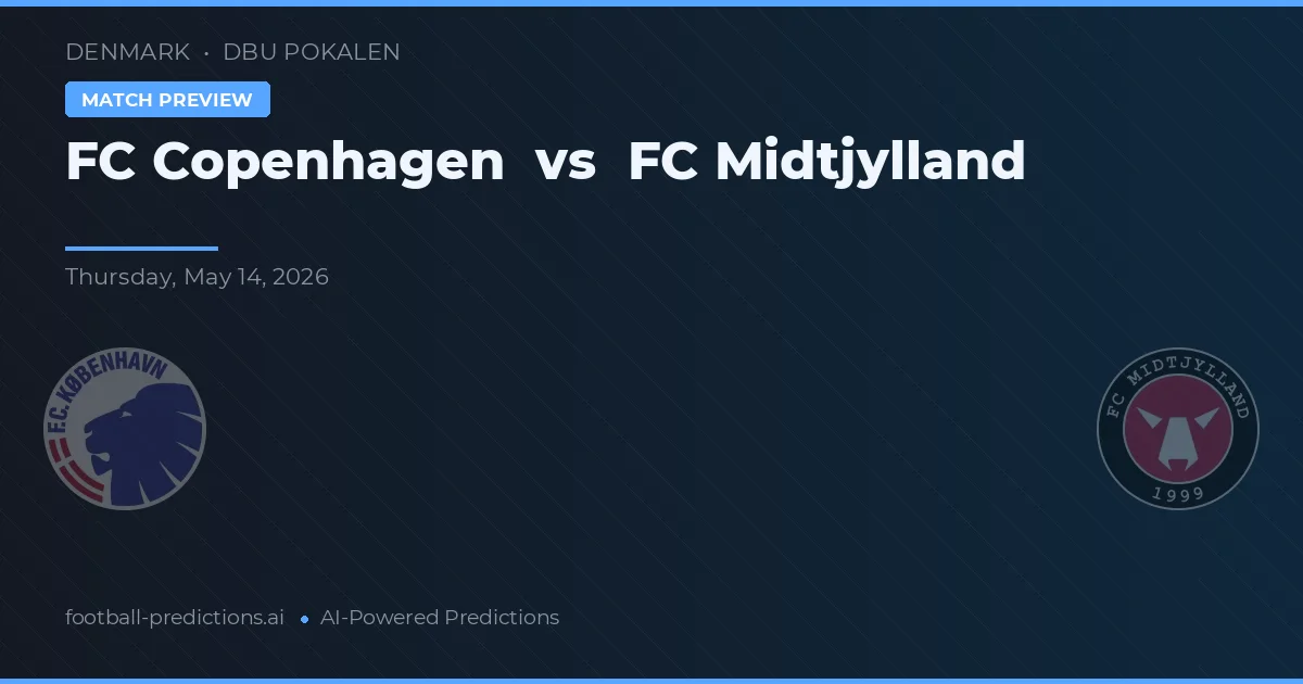 FC Copenhaga vs FC Midtjylland — pronostic și avancronică meci