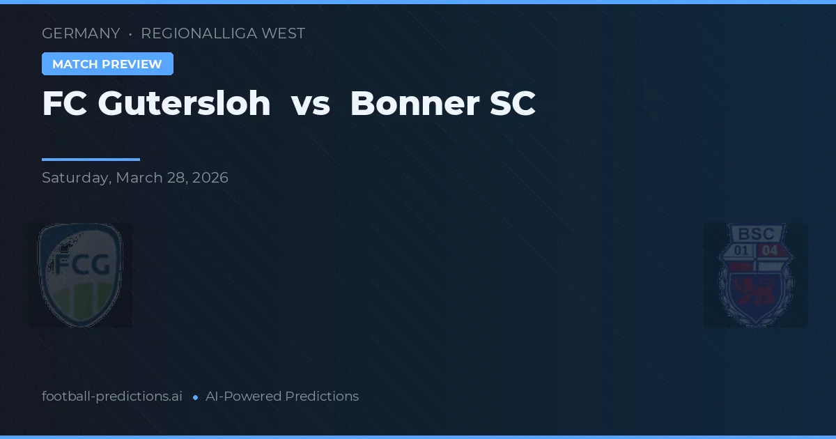 FC Gutersloh vs Bonner SC — pronostic și avancronică meci