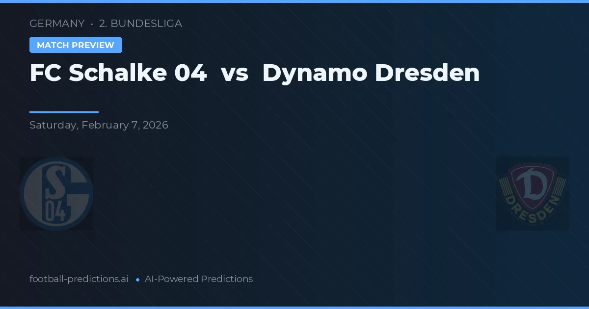 FC Schalke 04 vs Dynamo Dresden — pronostic și avancronică meci