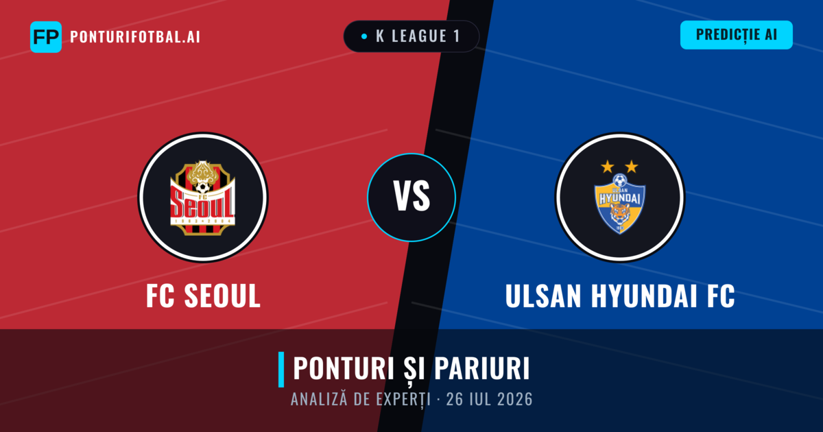 FC Seoul vs Ulsan Hyundai FC — pronostic și avancronică meci