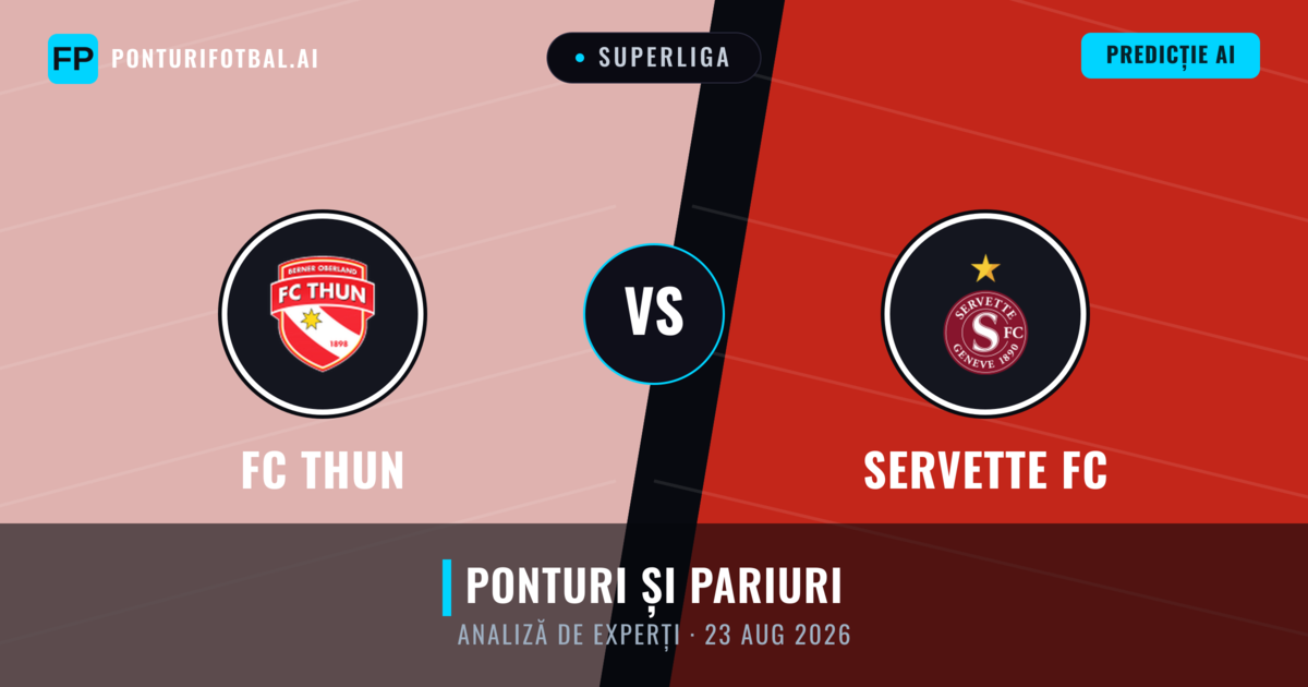 FC Thun vs Servette FC — pronostic și avancronică meci