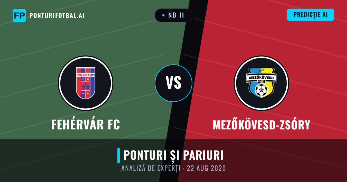 Fehérvár FC vs Mezőkövesd-Zsóry — pronostic și avancronică meci