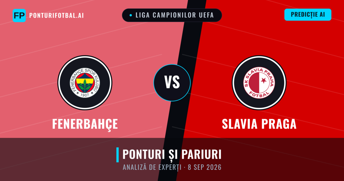 Fenerbahçe vs Slavia Praga — pronostic și avancronică meci