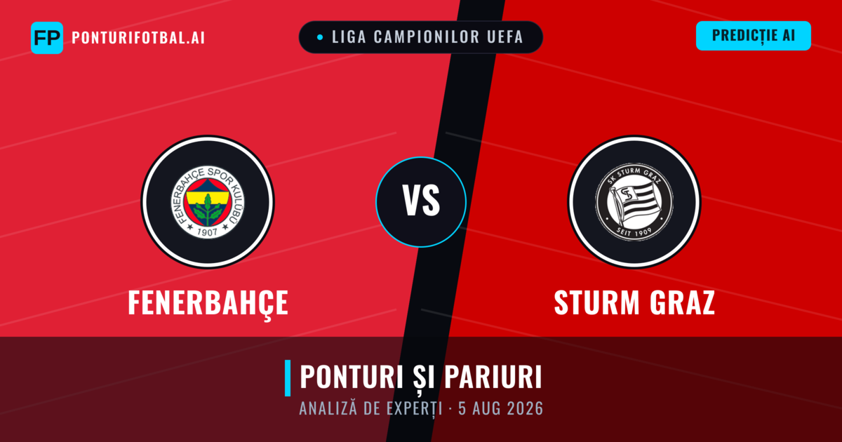 Fenerbahçe vs Sturm Graz — pronostic și avancronică meci