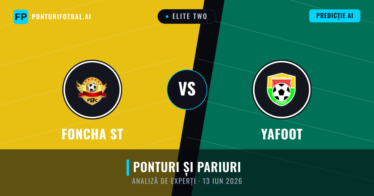 Foncha ST vs Yafoot — pronostic și avancronică meci