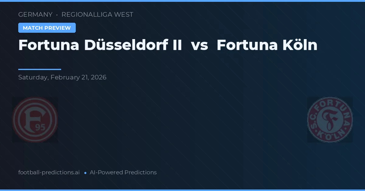 Fortuna Düsseldorf II vs Fortuna Köln — pronostic și avancronică meci