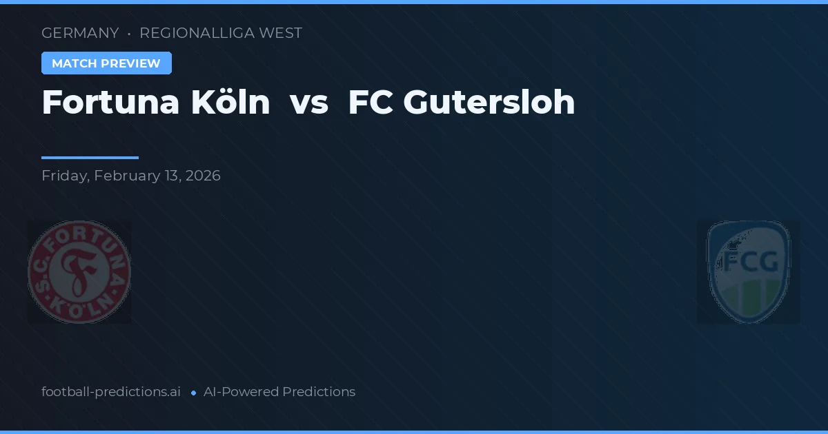 Fortuna Köln vs FC Gutersloh — pronostic și avancronică meci