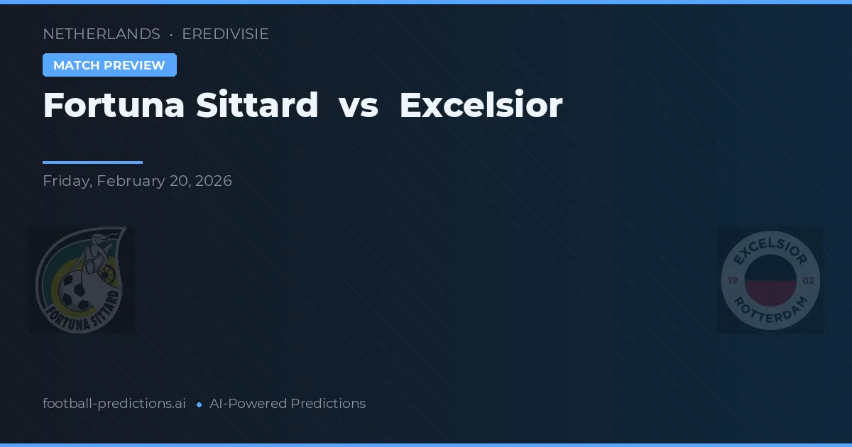 Fortuna Sittard vs Excelsior — pronostic și avancronică meci