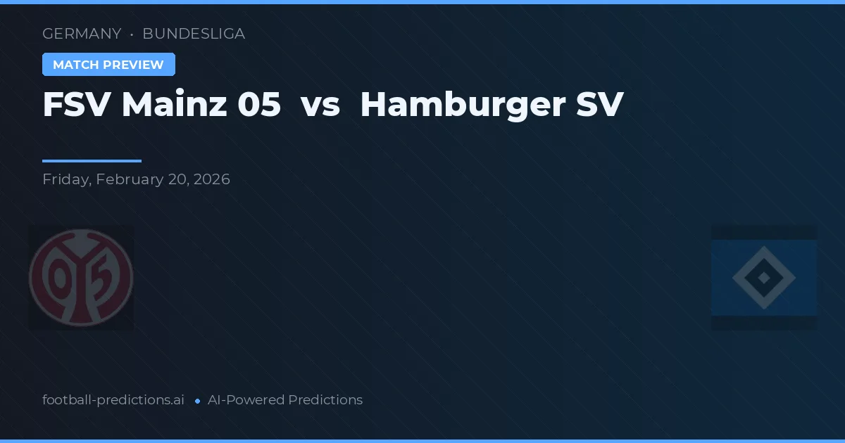 FSV Mainz 05 vs Hamburger SV — pronostic și avancronică meci