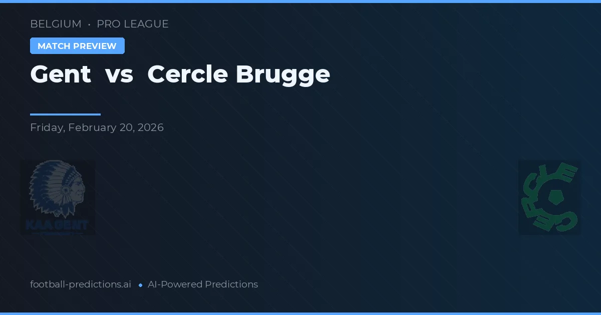 Gent vs Cercle Brugge — pronostic și avancronică meci