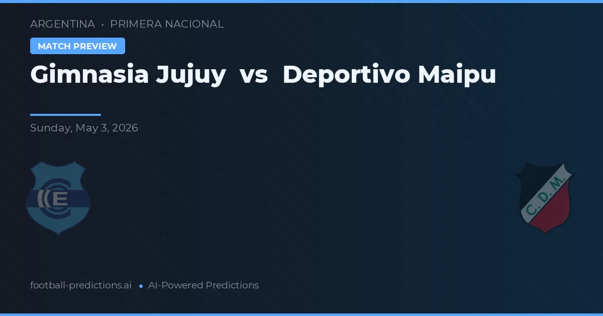 Gimnasia Jujuy vs Deportivo Maipú — pronostic și avancronică meci