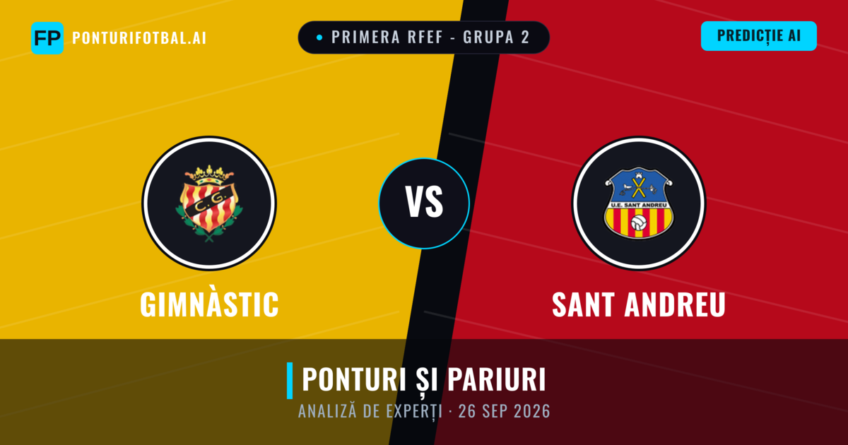 Gimnàstic vs Sant Andreu — pronostic și avancronică meci