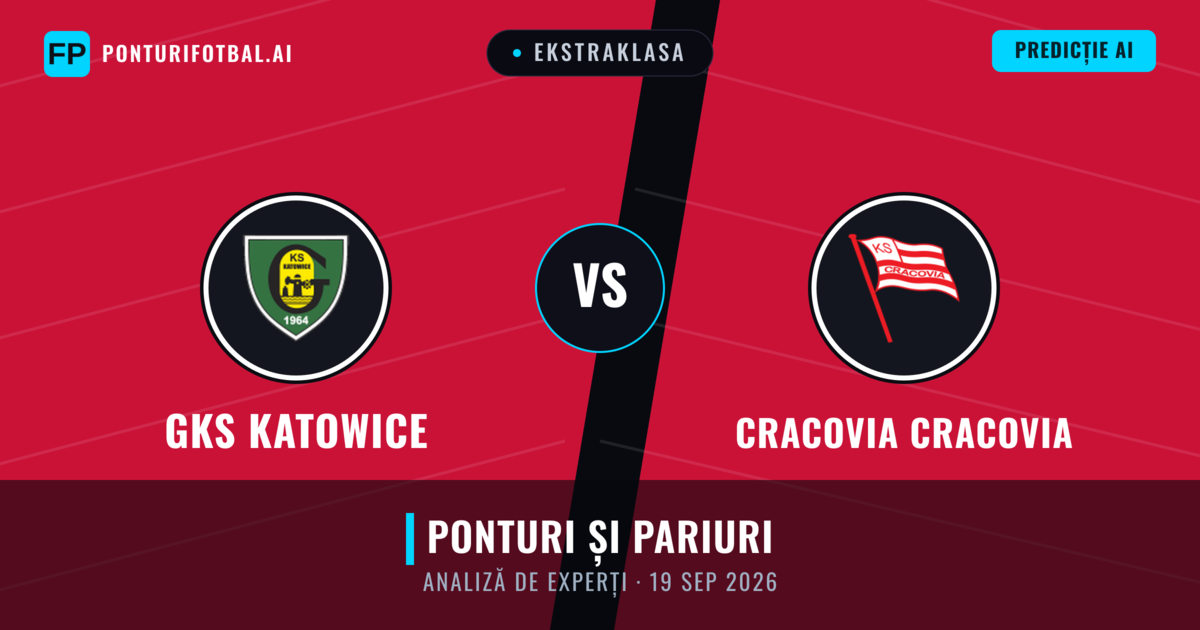 GKS Katowice vs Cracovia Cracovia — pronostic și avancronică meci