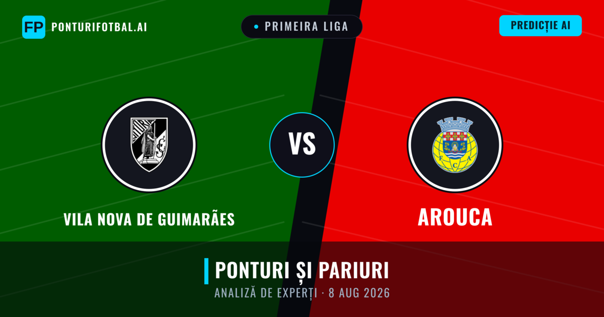 Vila Nova de Guimarães vs Arouca — pronostic și avancronică meci