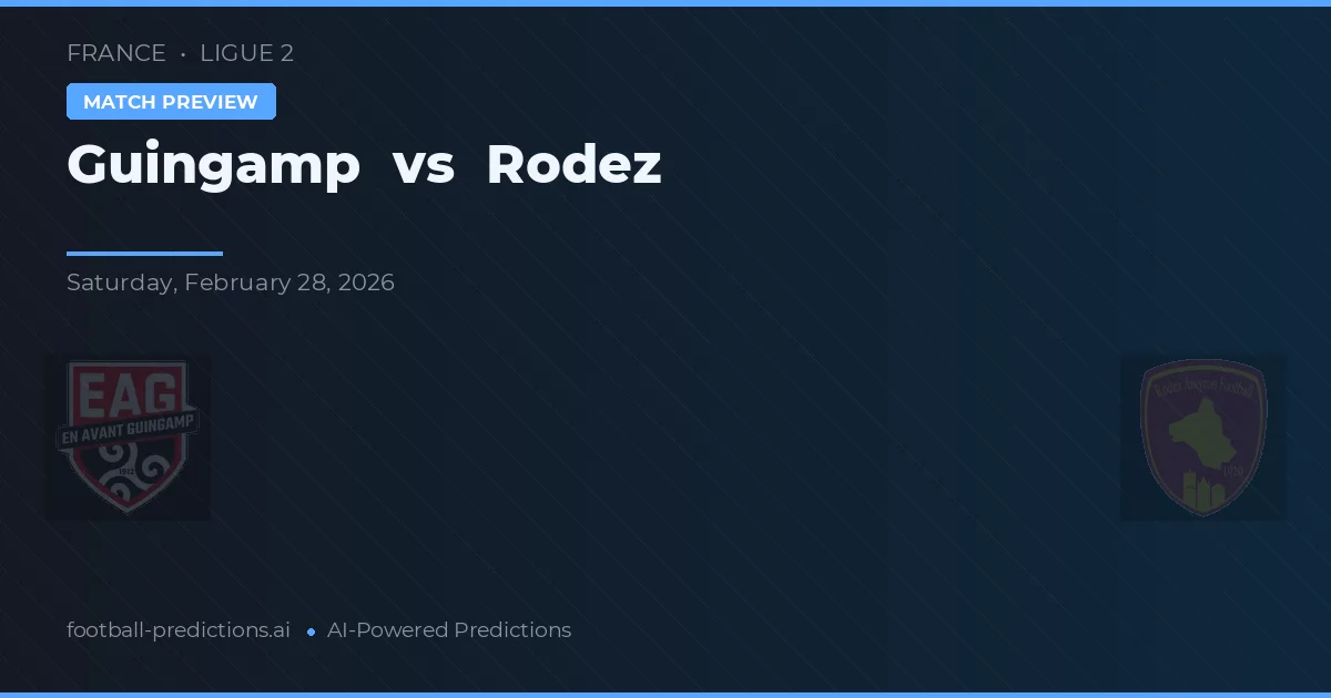 Guingamp vs Rodez — pronostic și avancronică meci