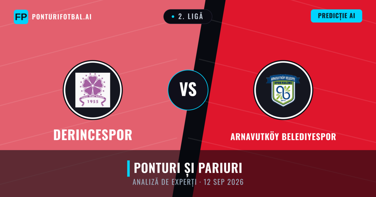 Derincespor vs Arnavutköy Belediyespor — pronostic și avancronică meci