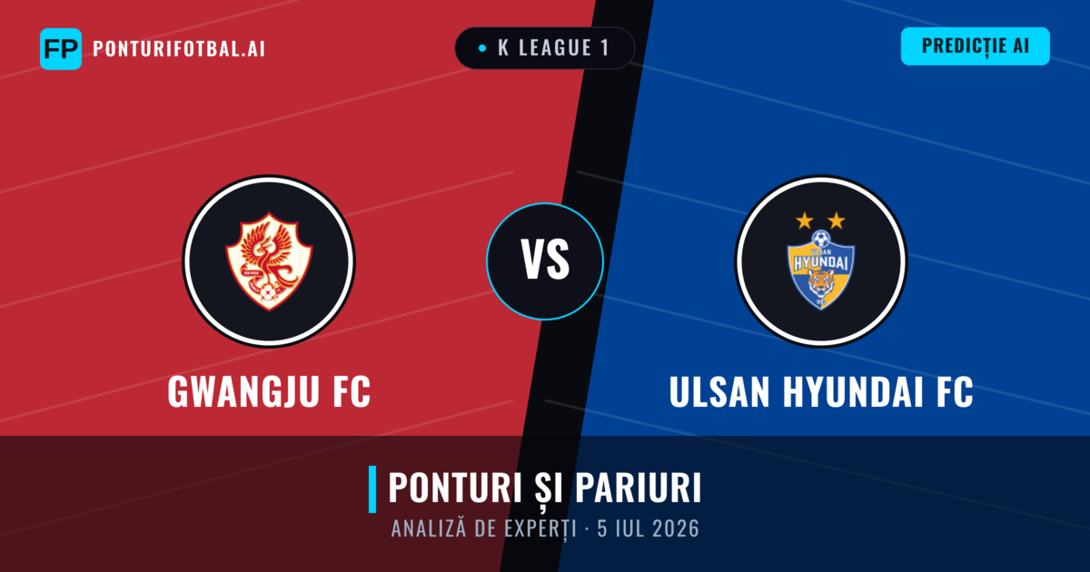 Gwangju FC vs Ulsan Hyundai FC — pronostic și avancronică meci