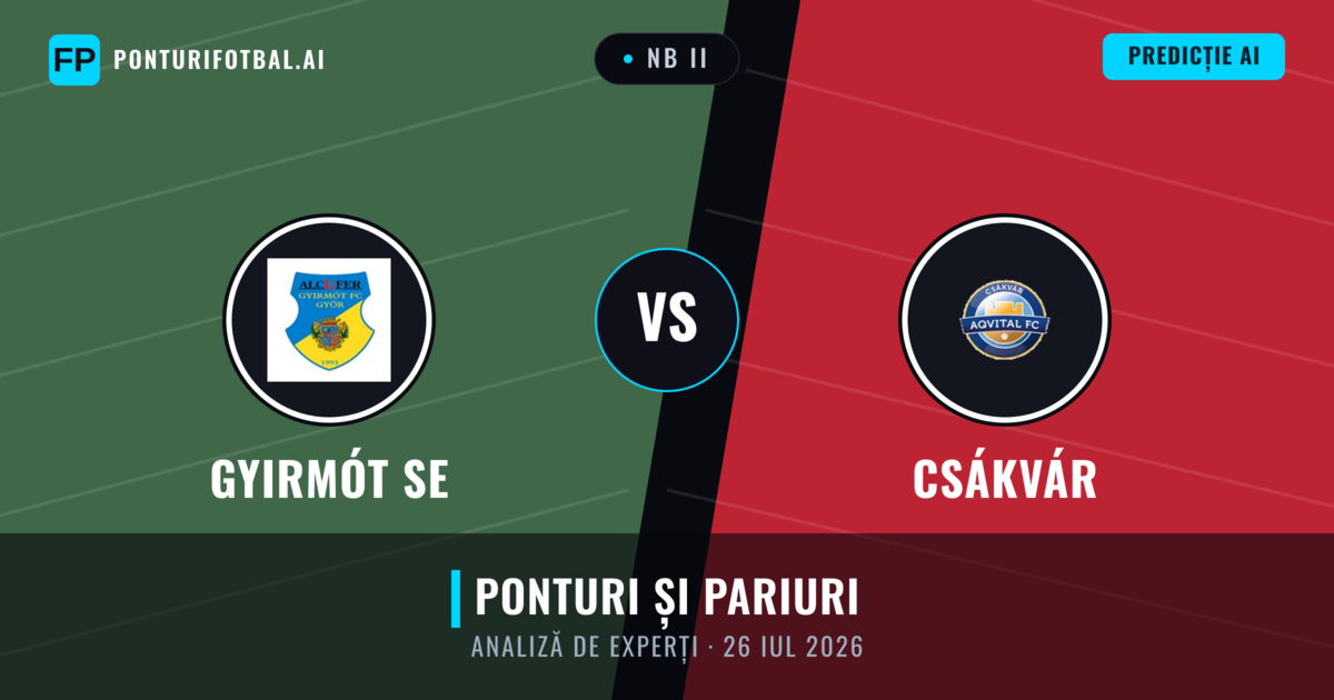 Gyirmót SE vs Csákvár — pronostic și avancronică meci