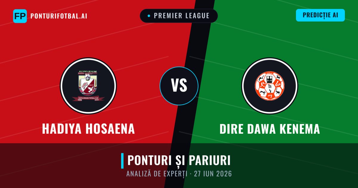 Hadiya Hosaena vs Dire Dawa Kenema — pronostic și avancronică meci