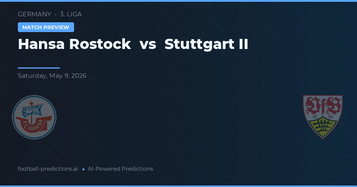 Hansa Rostock vs Stuttgart II — pronostic și avancronică meci